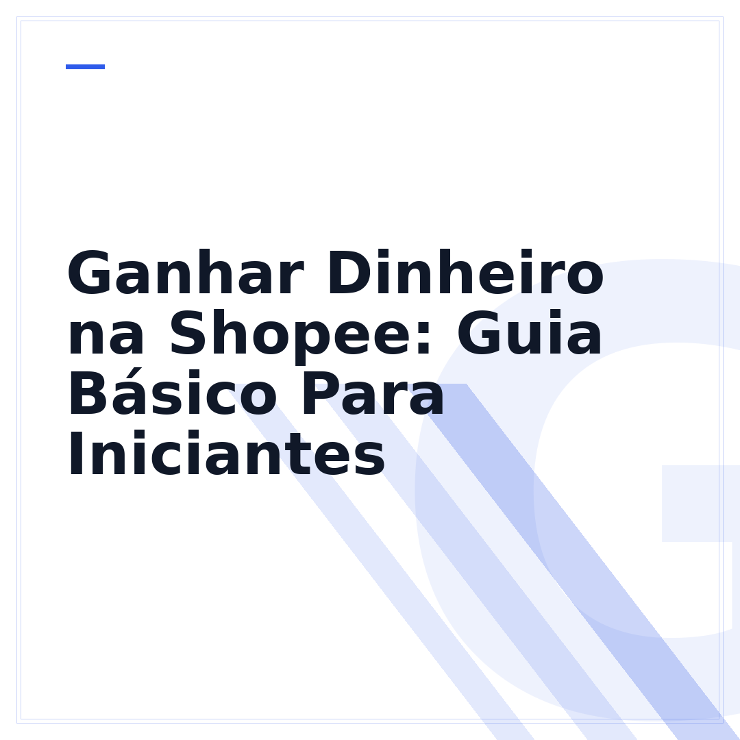Ganhar Dinheiro na Shopee: Guia Básico Para Iniciantes