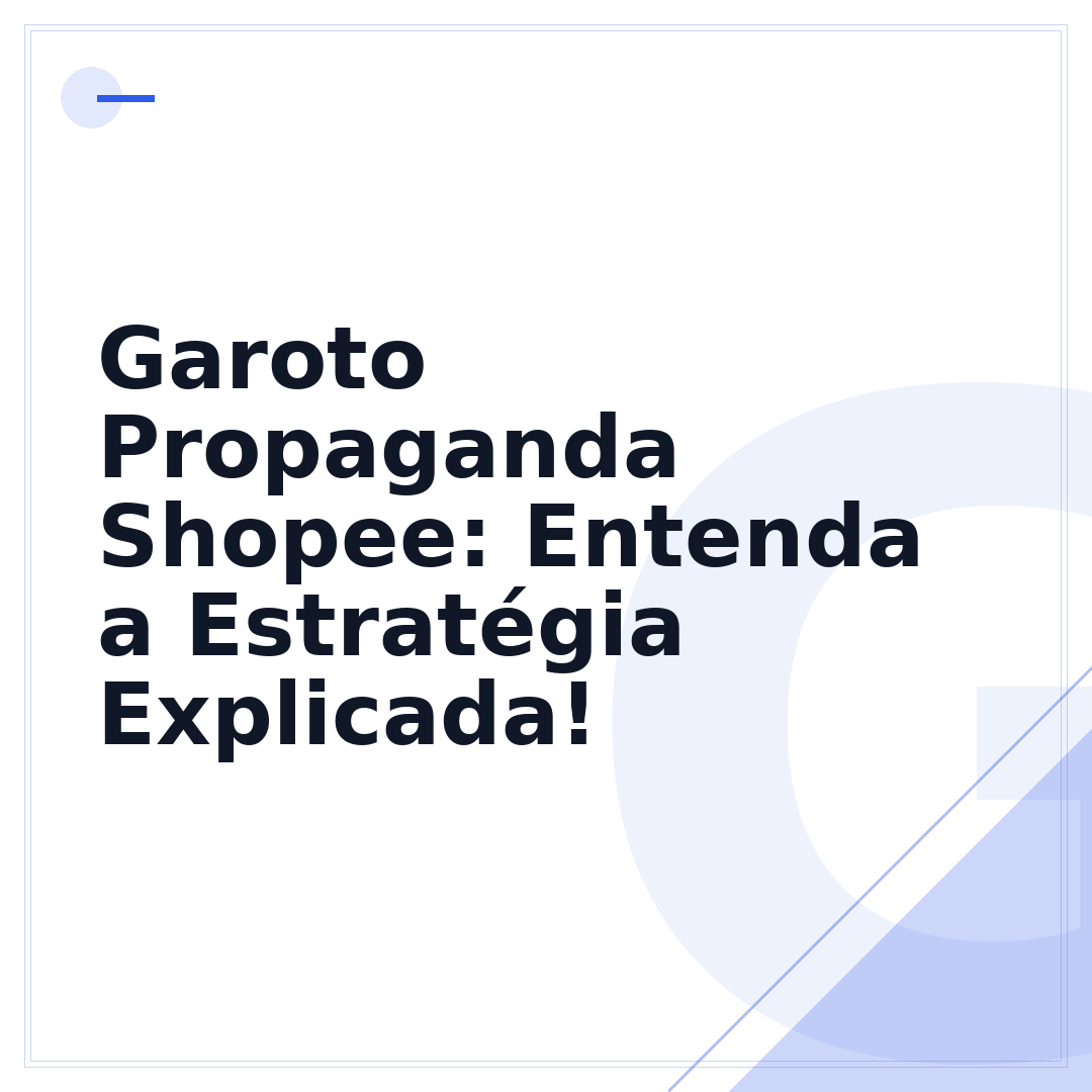 Garoto Propaganda Shopee: Entenda a Estratégia Explicada!