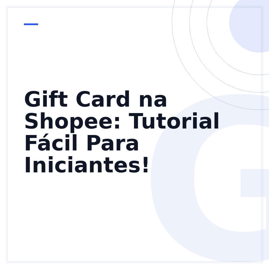 Gift Card na Shopee: Tutorial Fácil Para Iniciantes!