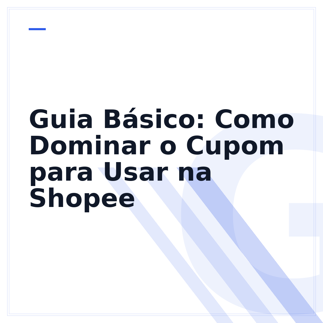 Guia Básico: Como Dominar o Cupom para Usar na Shopee
