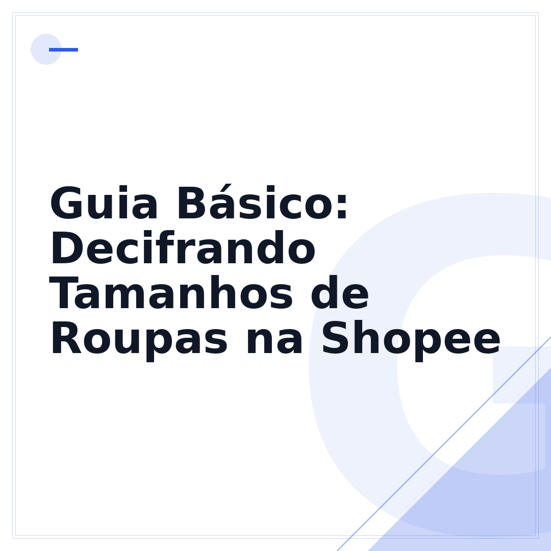 Guia Básico: Decifrando Tamanhos de Roupas na Shopee