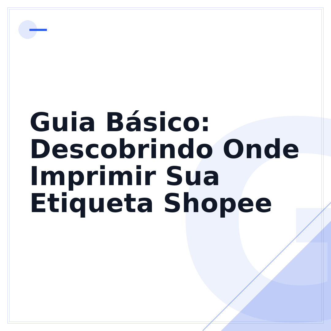 Guia Básico: Descobrindo Onde Imprimir Sua Etiqueta Shopee