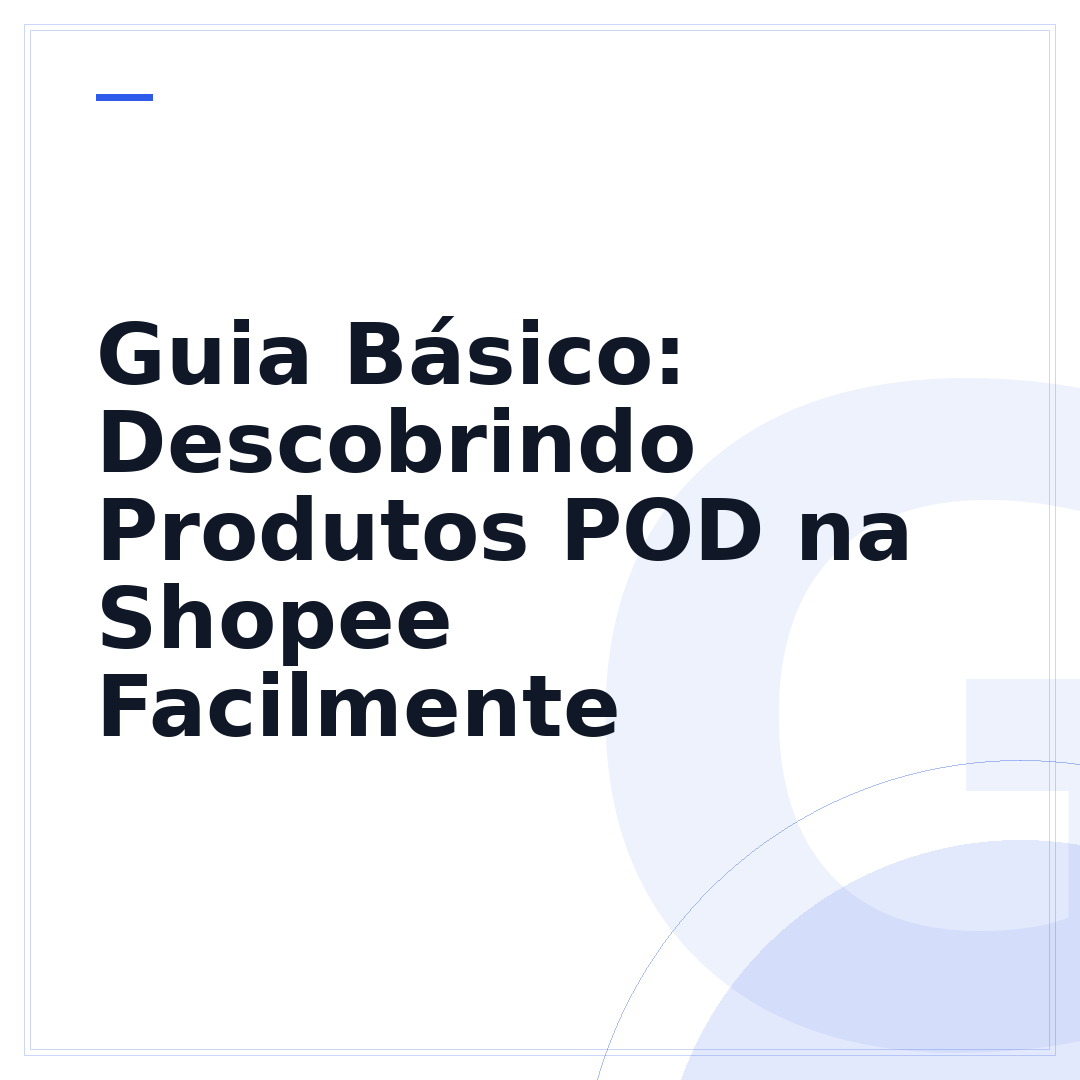 Guia Básico: Descobrindo Produtos POD na Shopee Facilmente
