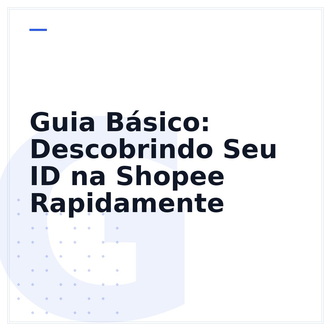 Guia Básico: Descobrindo Seu ID na Shopee Rapidamente
