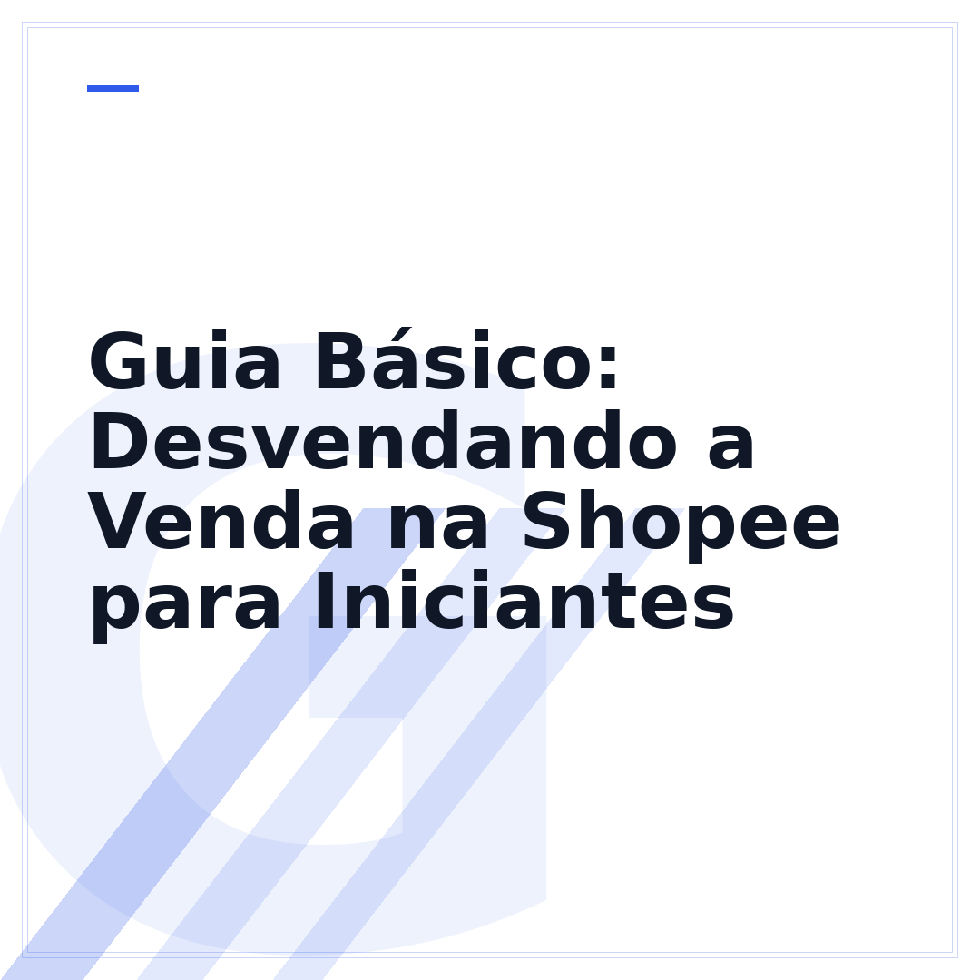 Guia Básico: Desvendando a Venda na Shopee para Iniciantes