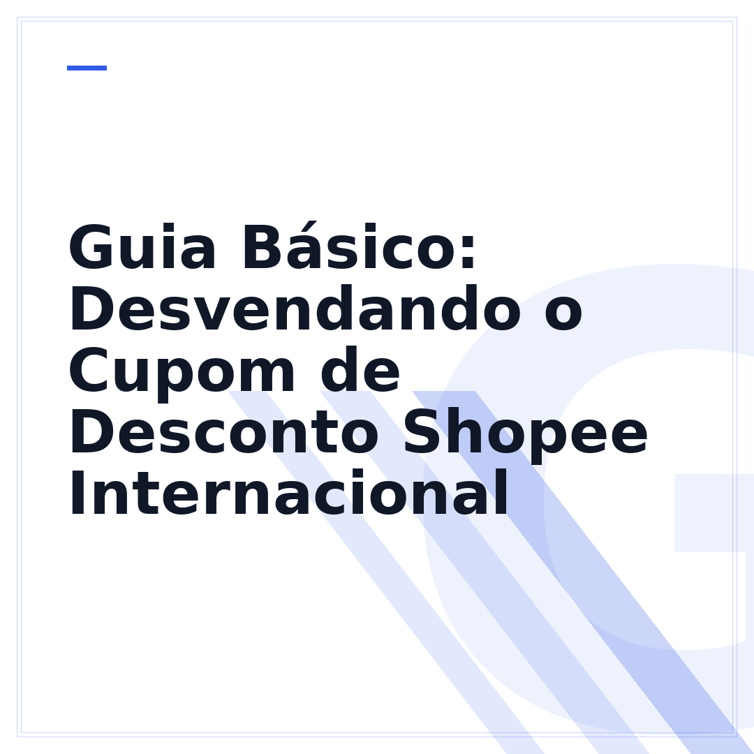 Guia Básico: Desvendando o Cupom de Desconto Shopee Internacional