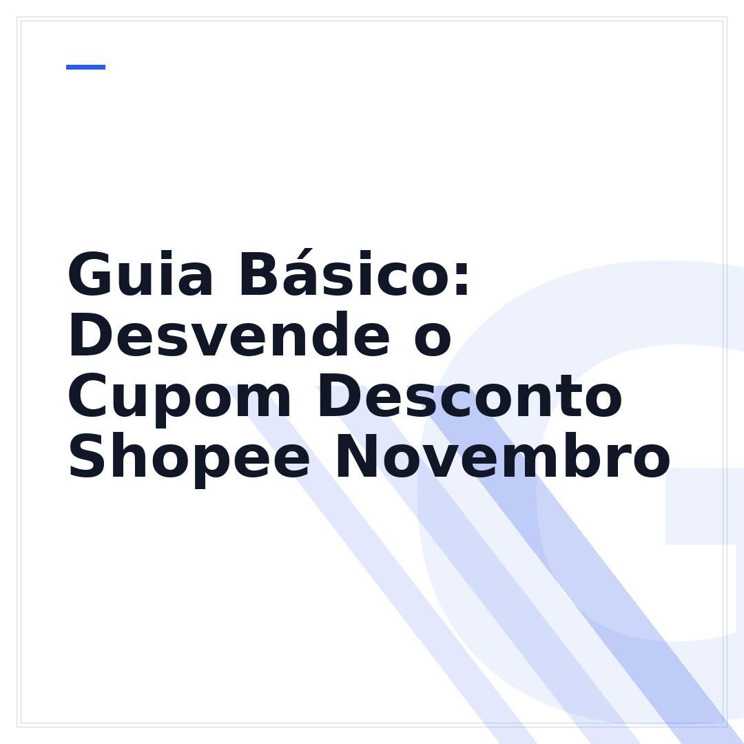 Guia Básico: Desvende o Cupom Desconto Shopee Novembro
