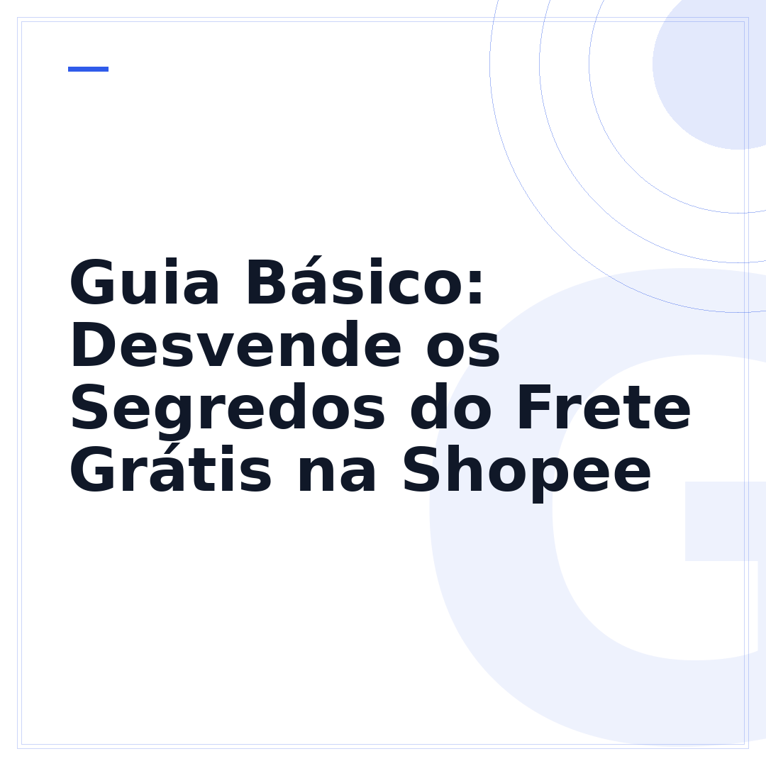 Guia Básico: Desvende os Segredos do Frete Grátis na Shopee