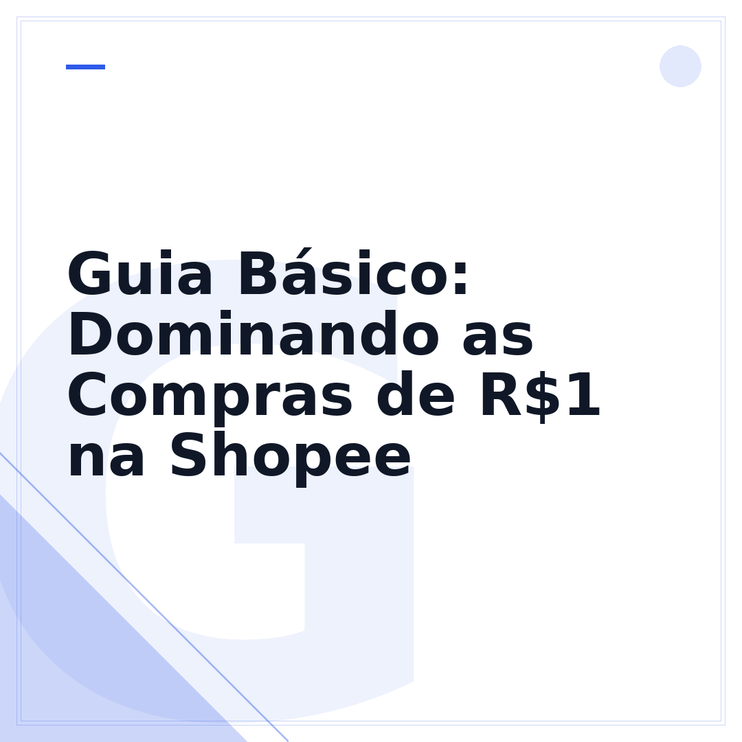 Guia Básico: Dominando as Compras de R$1 na Shopee