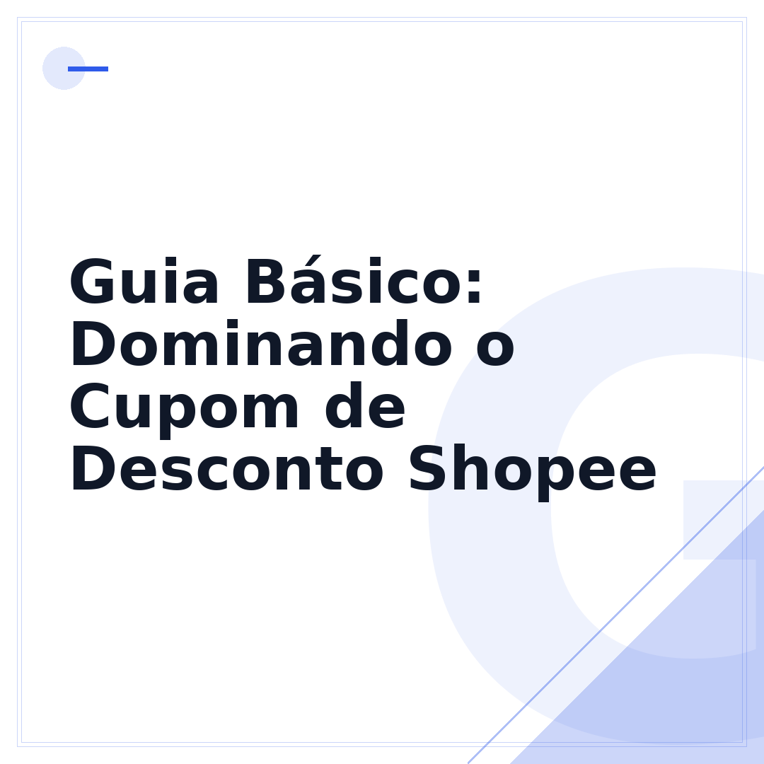 Guia Básico: Dominando o Cupom de Desconto Shopee