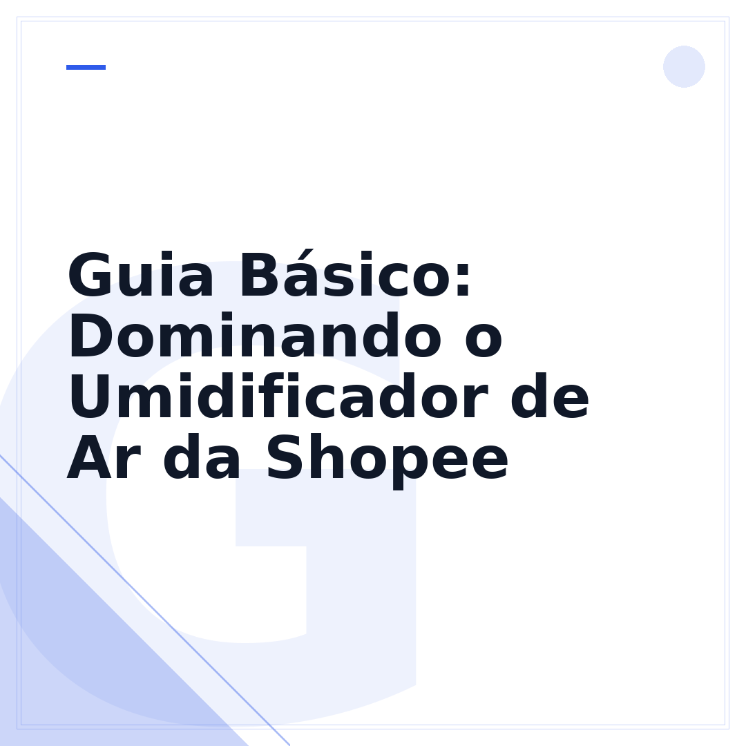 Guia Básico: Dominando o Umidificador de Ar da Shopee