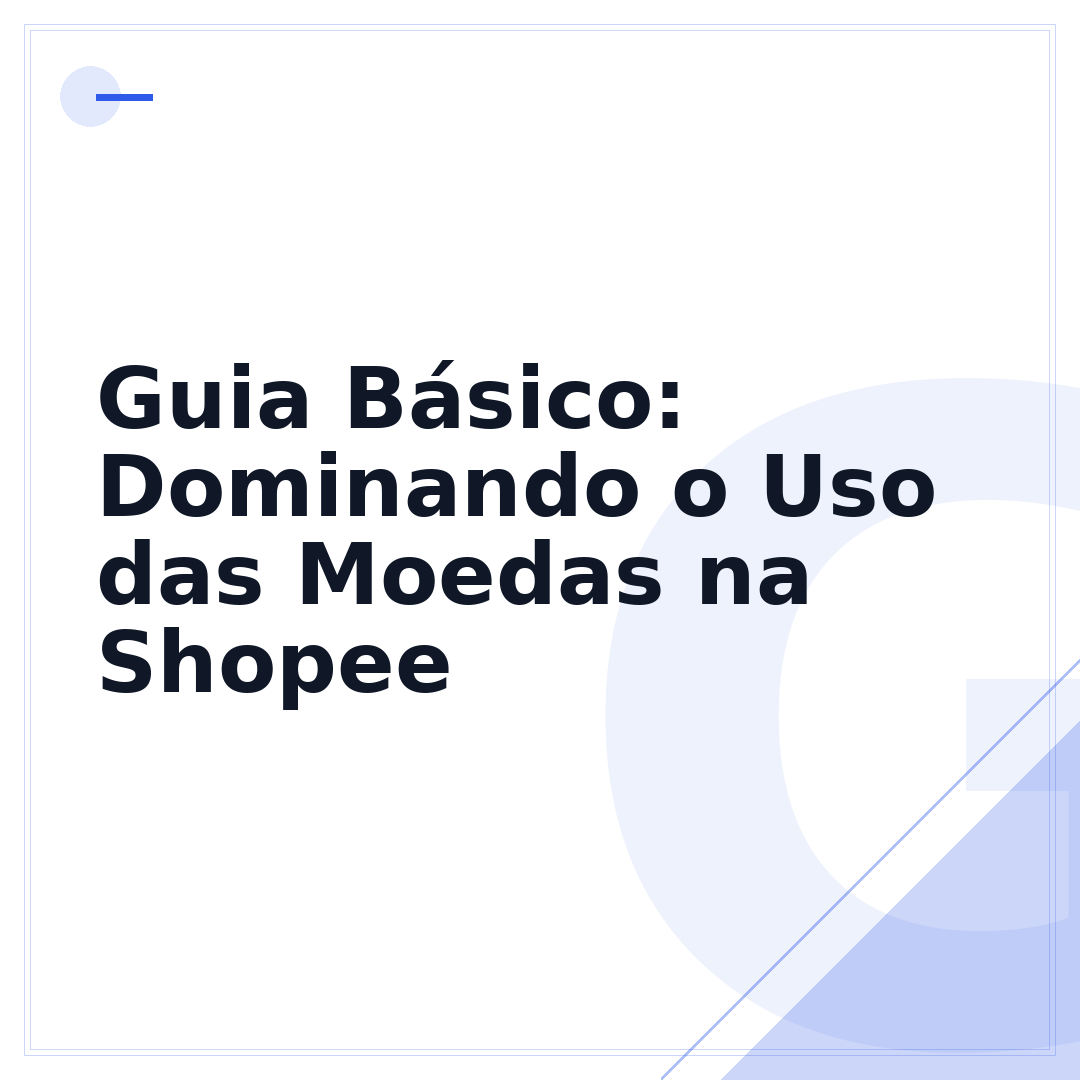 Guia Básico: Dominando o Uso das Moedas na Shopee