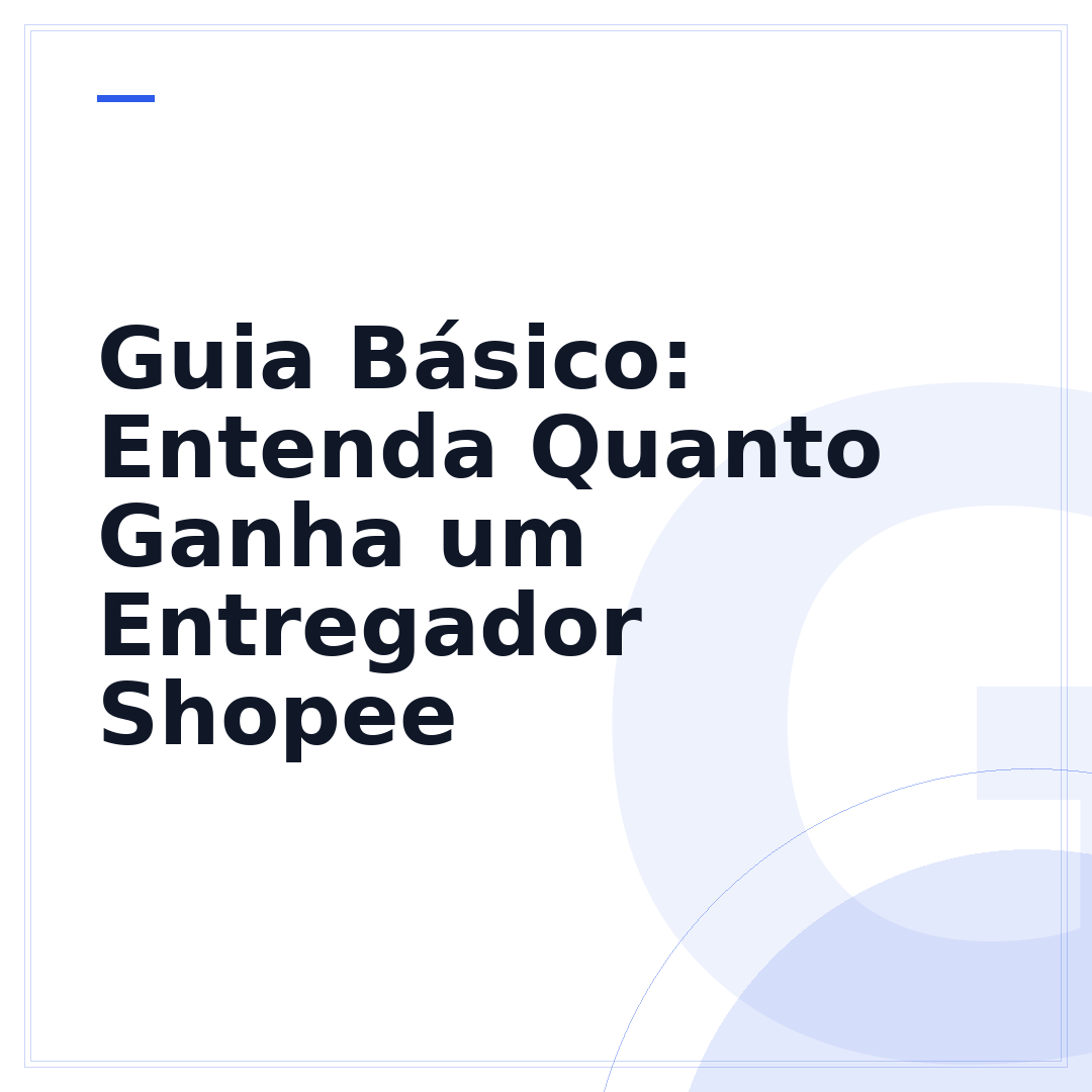 Guia Básico: Entenda Quanto Ganha um Entregador Shopee