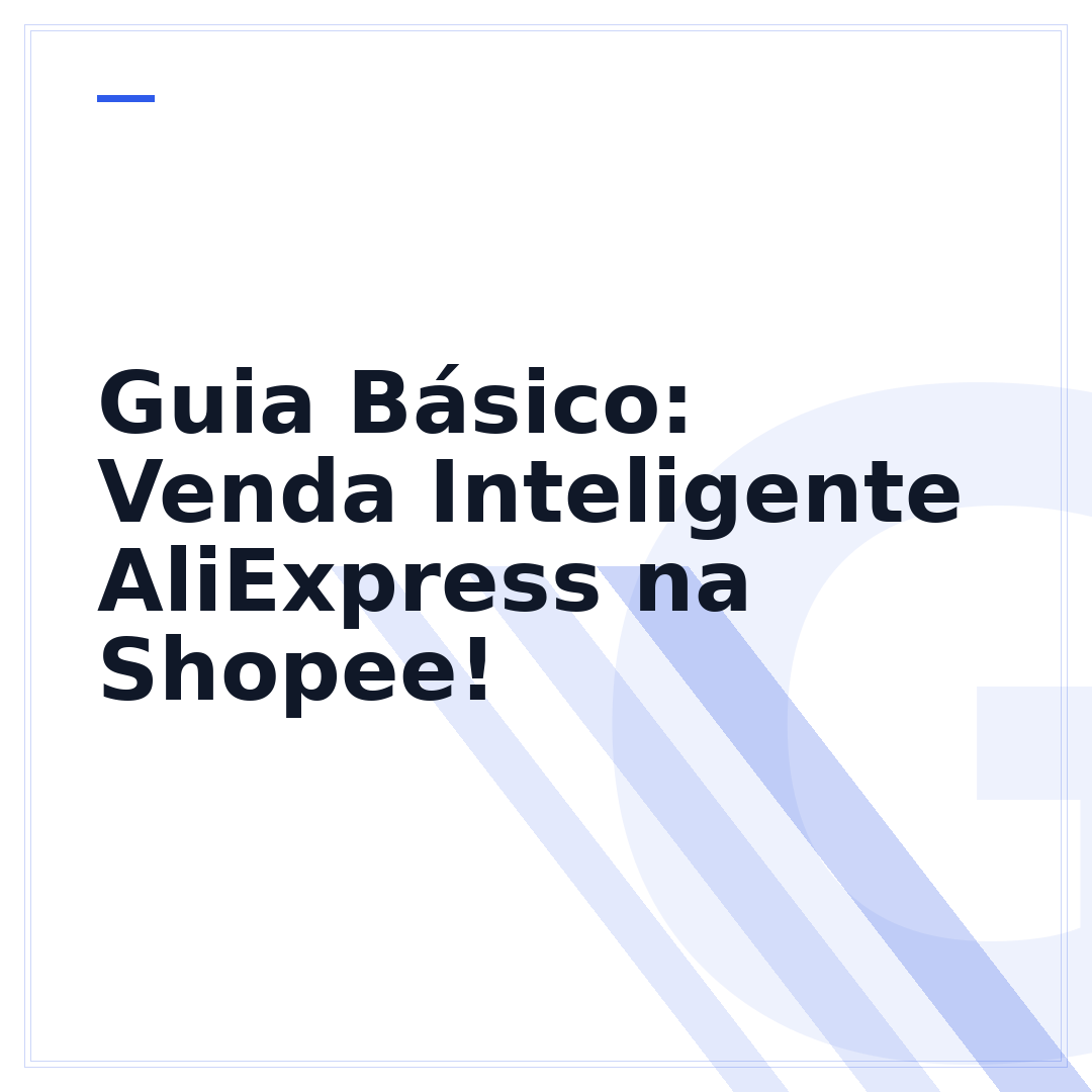 Guia Básico: Venda Inteligente AliExpress na Shopee!
