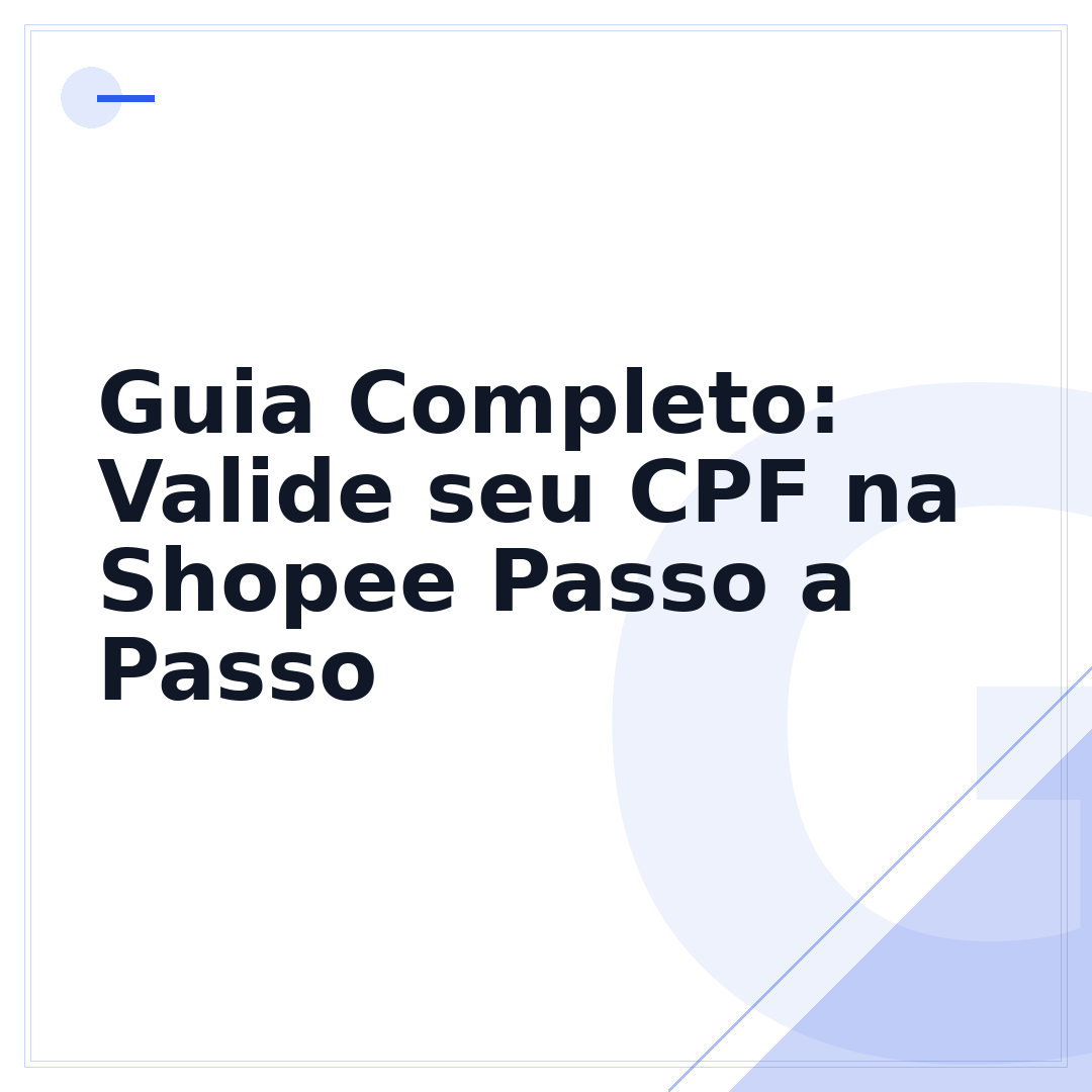 Guia Completo: Valide seu CPF na Shopee Passo a Passo
