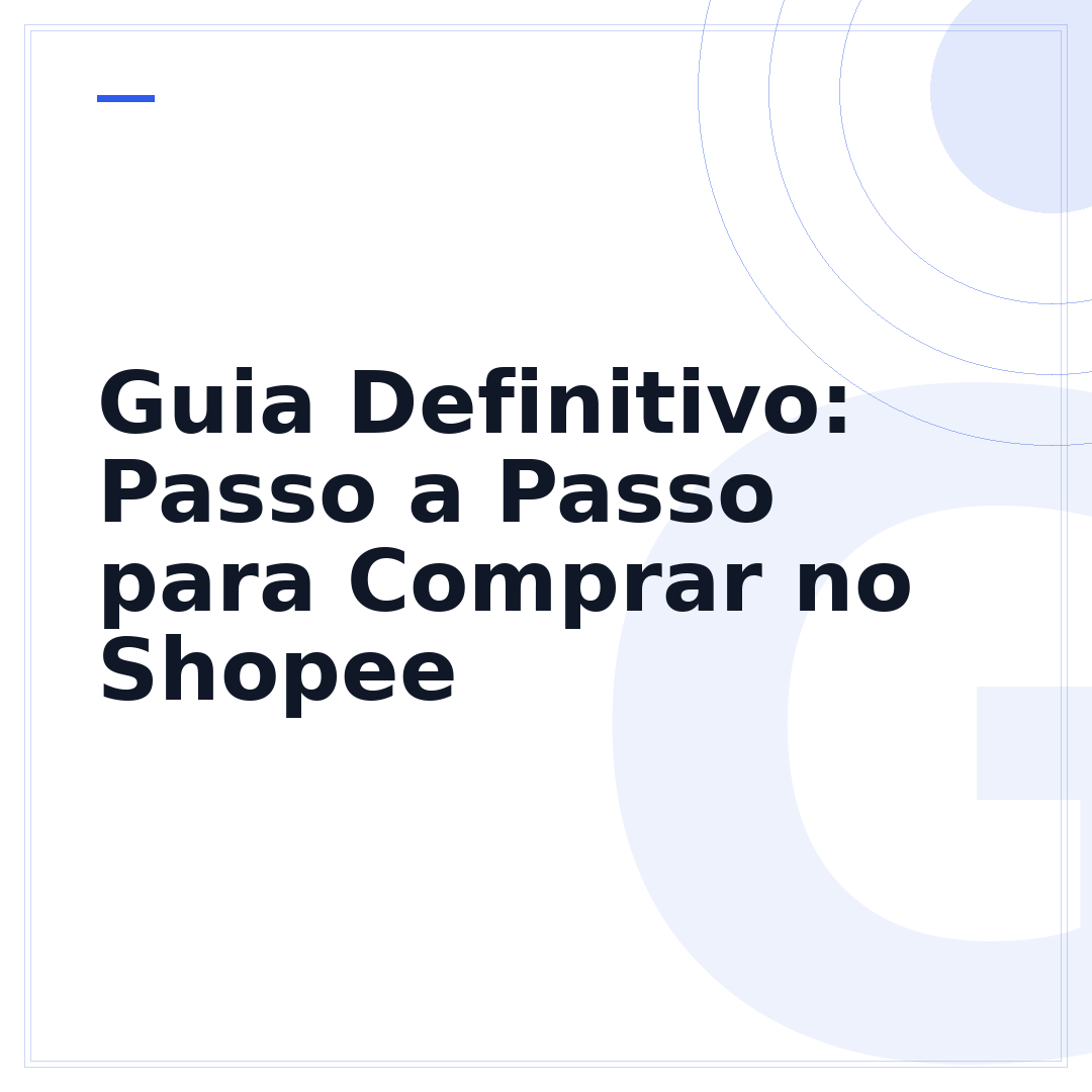 Guia Definitivo: Passo a Passo para Comprar no Shopee