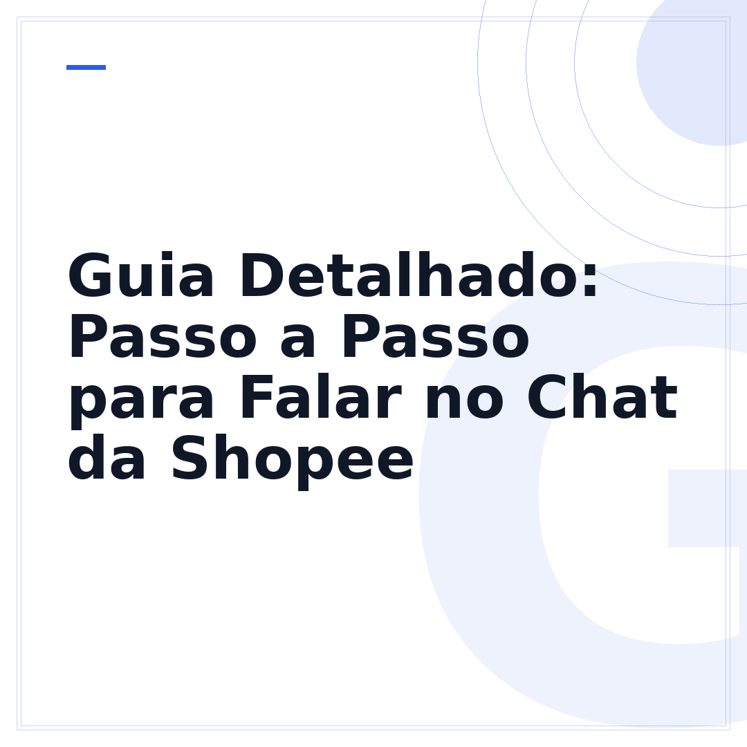 Guia Detalhado: Passo a Passo para Falar no Chat da Shopee