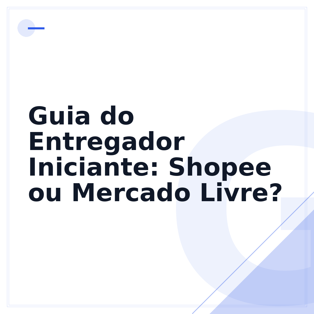 Guia do Entregador Iniciante: Shopee ou Mercado Livre?