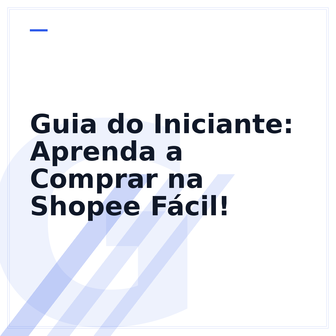 Guia do Iniciante: Aprenda a Comprar na Shopee Fácil!