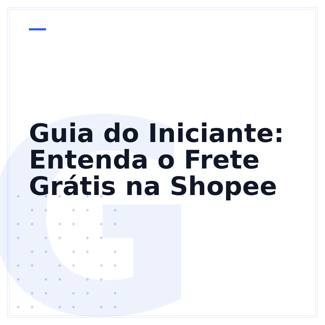Guia do Iniciante: Entenda o Frete Grátis na Shopee