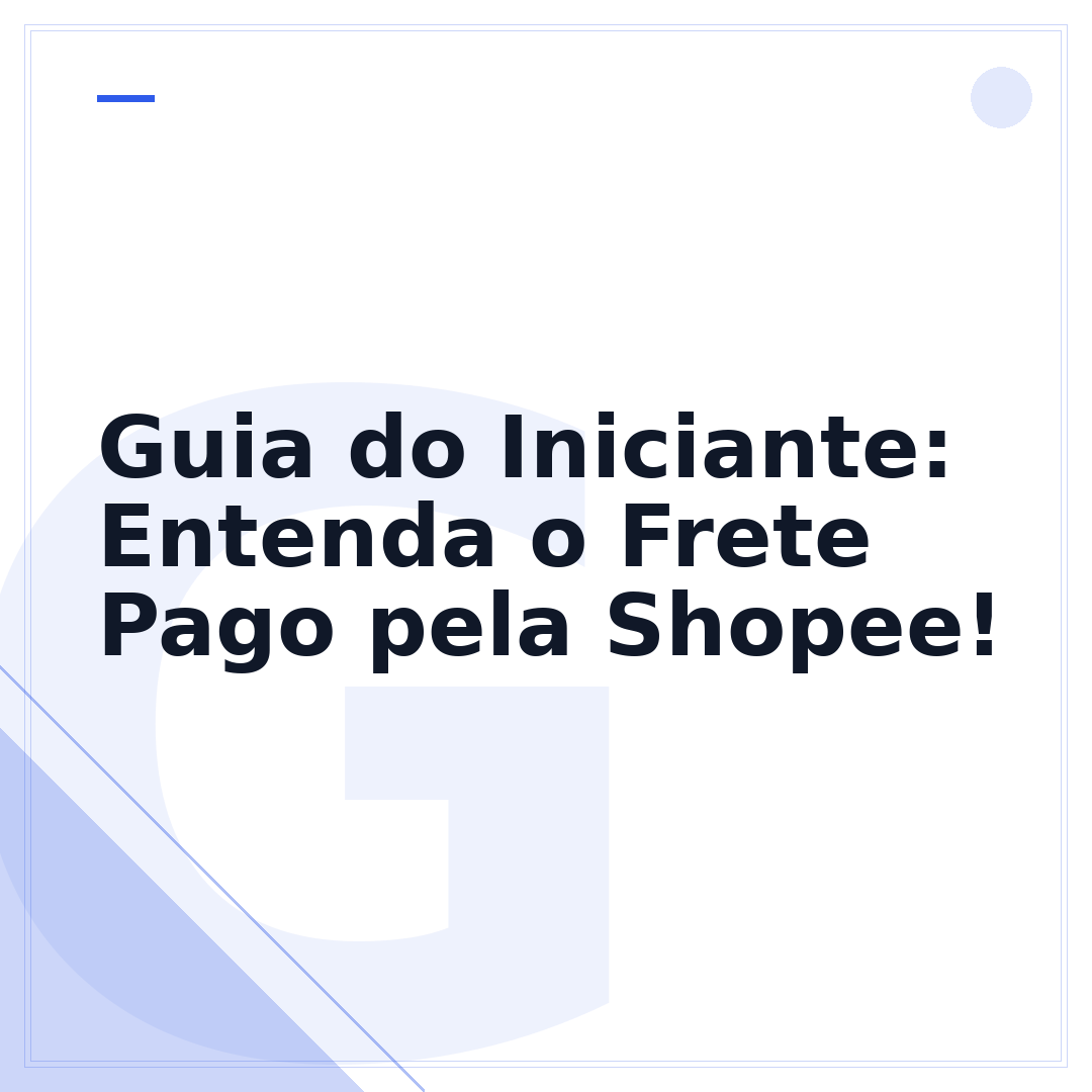 Guia do Iniciante: Entenda o Frete Pago pela Shopee!