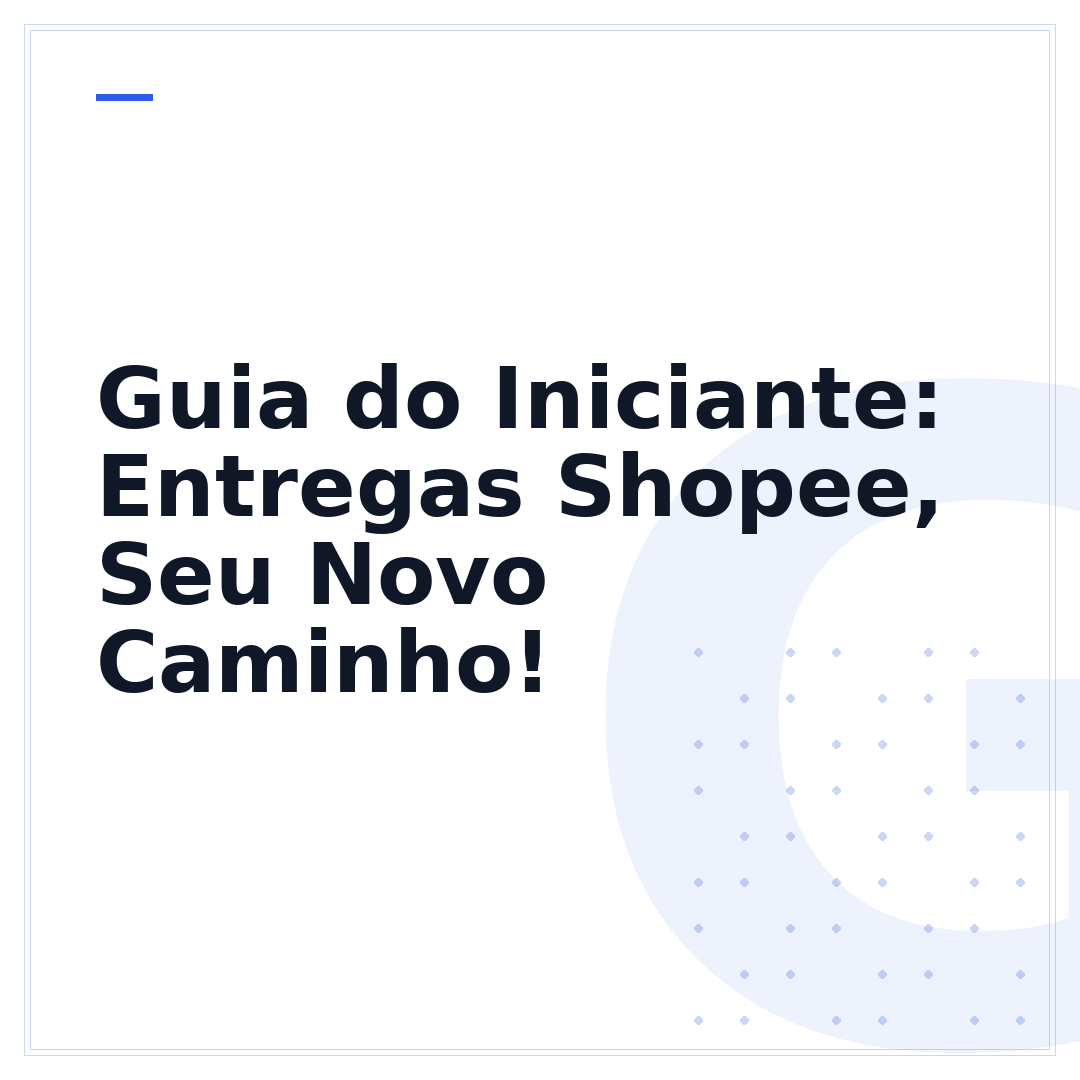 Guia do Iniciante: Entregas Shopee, Seu Novo Caminho!