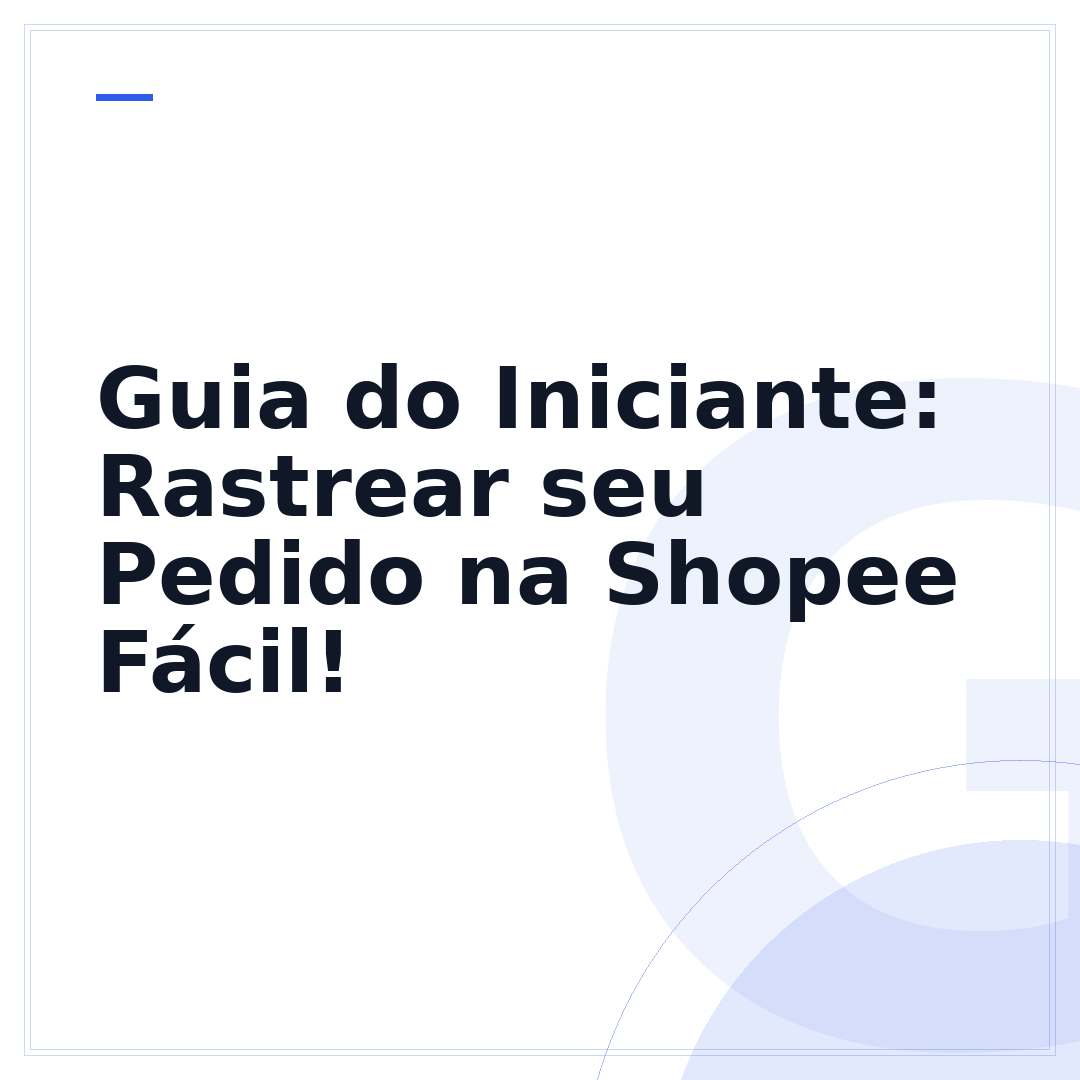 Guia do Iniciante: Rastrear seu Pedido na Shopee Fácil!