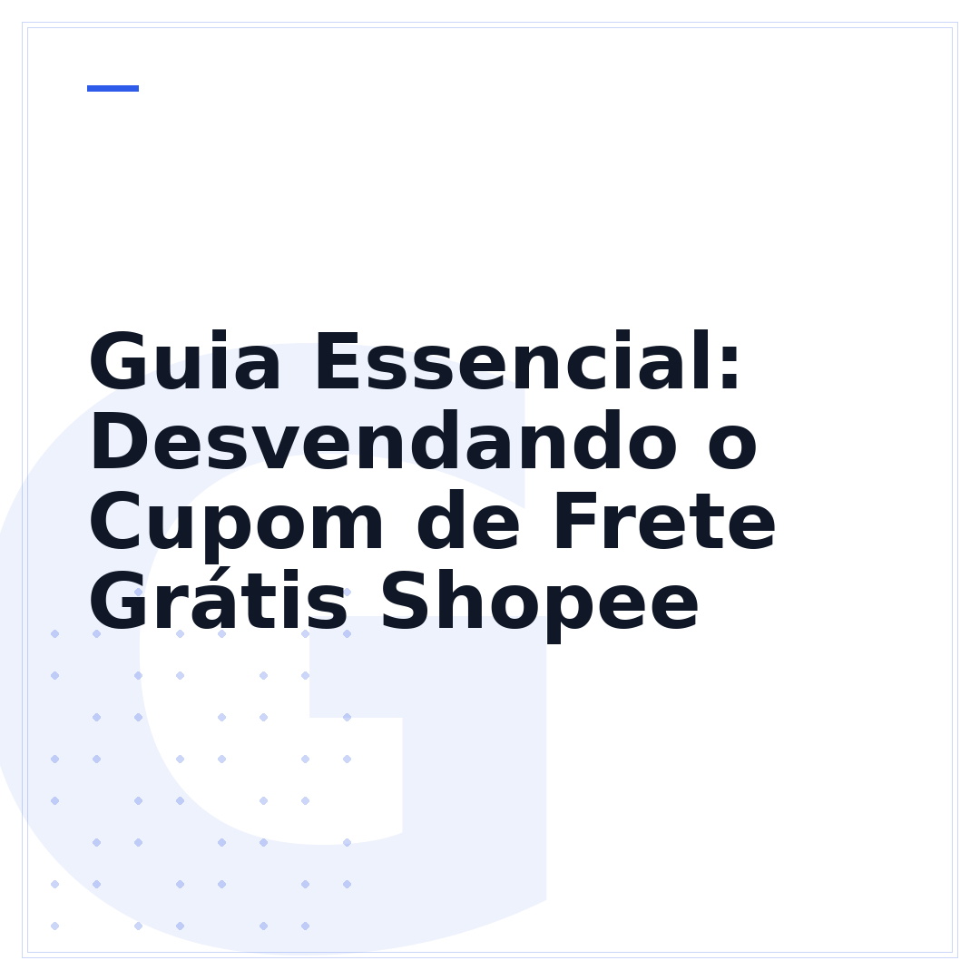 Guia Essencial: Desvendando o Cupom de Frete Grátis Shopee