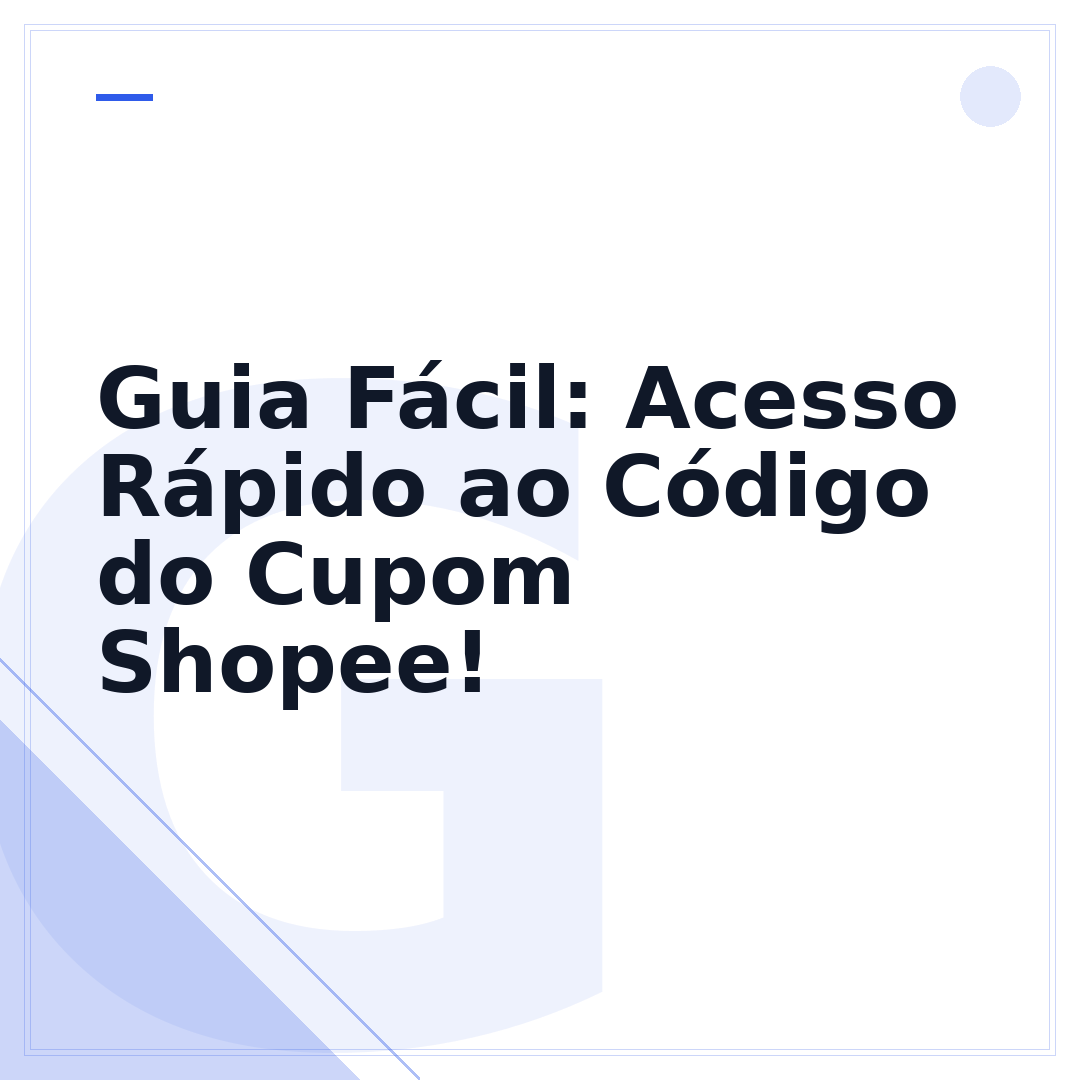 Guia Fácil: Acesso Rápido ao Código do Cupom Shopee!