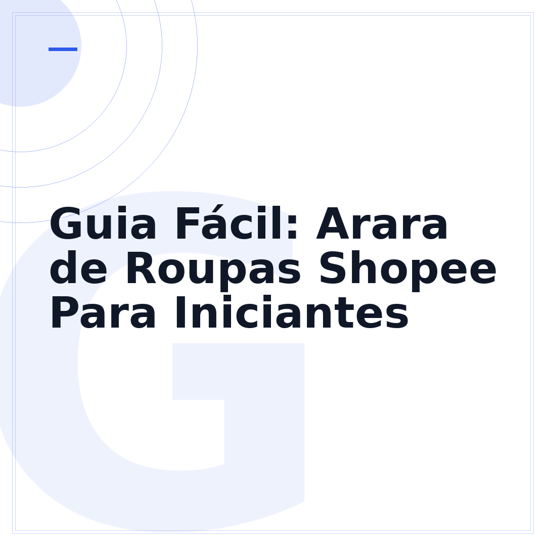 Guia Fácil: Arara de Roupas Shopee Para Iniciantes