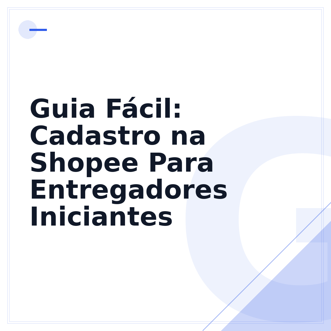 Guia Fácil: Cadastro na Shopee Para Entregadores Iniciantes