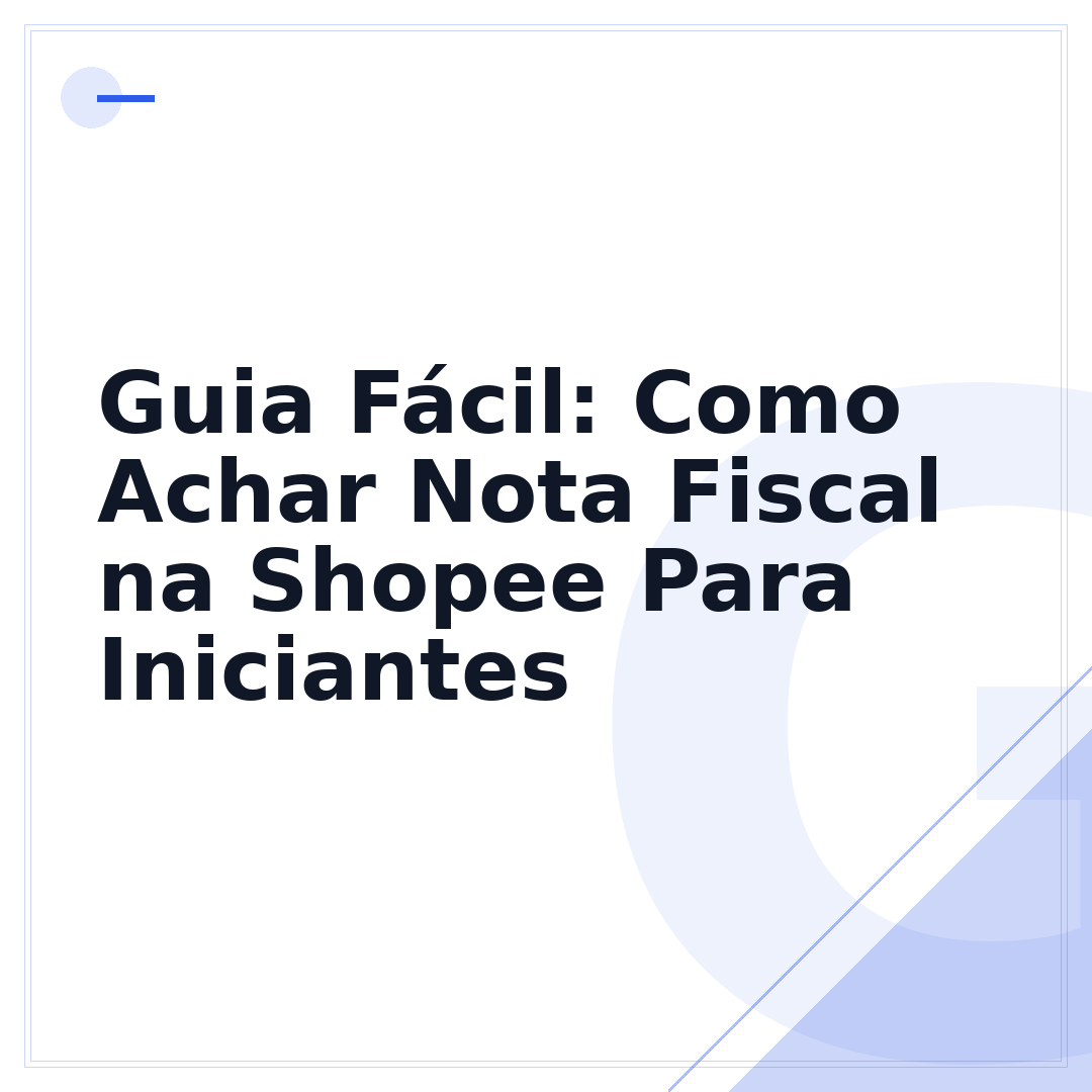 Guia Fácil: Como Achar Nota Fiscal na Shopee Para Iniciantes