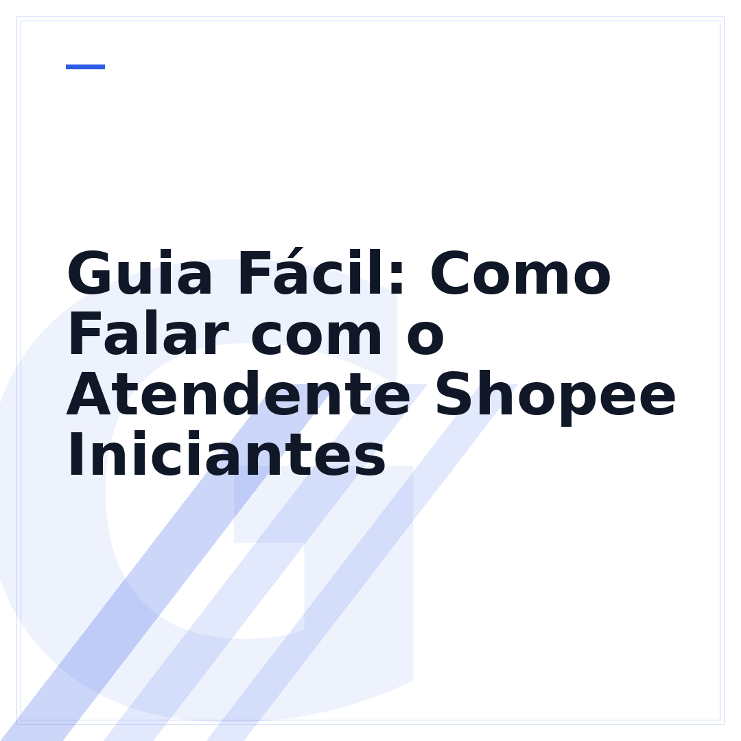 Guia Fácil: Como Falar com o Atendente Shopee Iniciantes