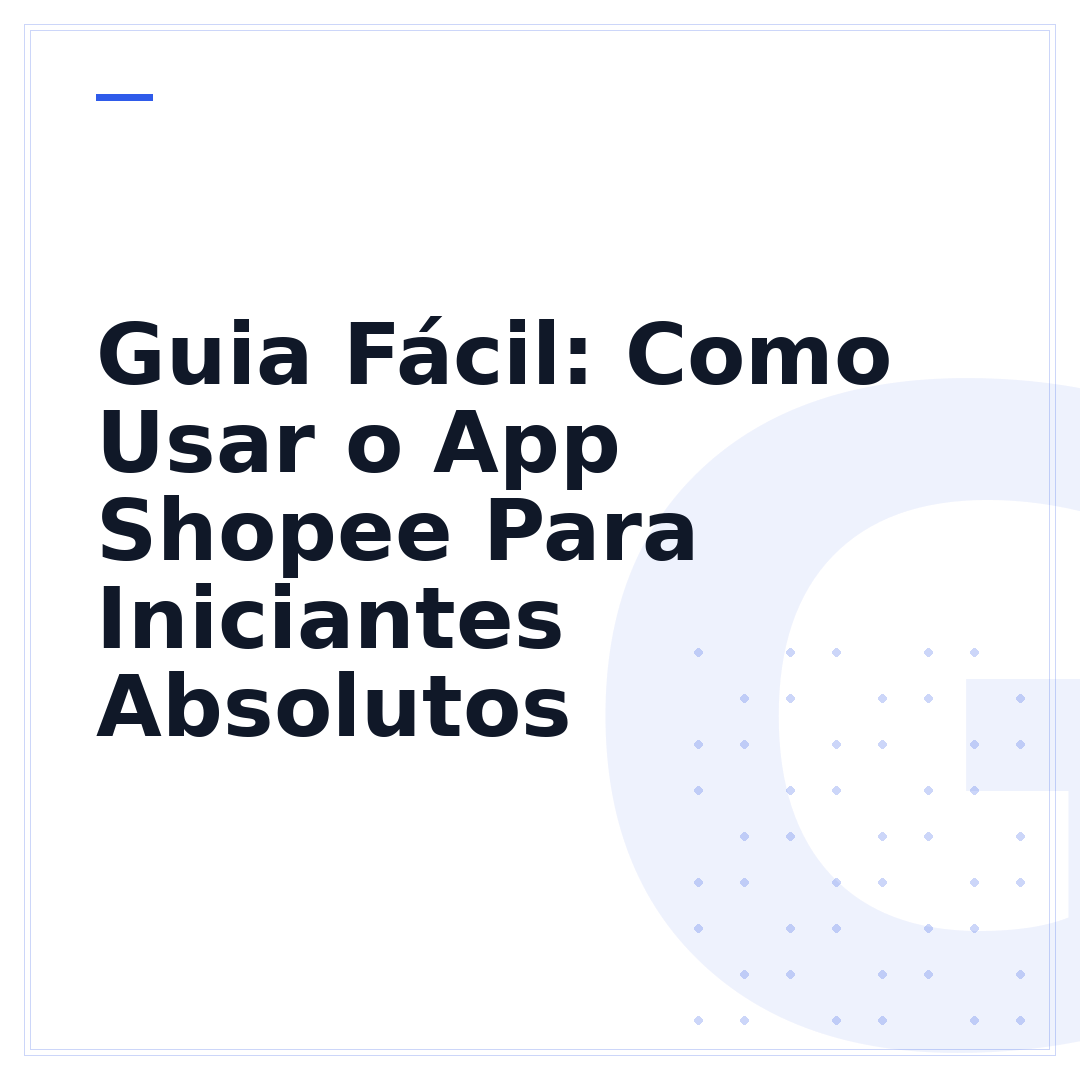 Guia Fácil: Como Usar o App Shopee Para Iniciantes Absolutos