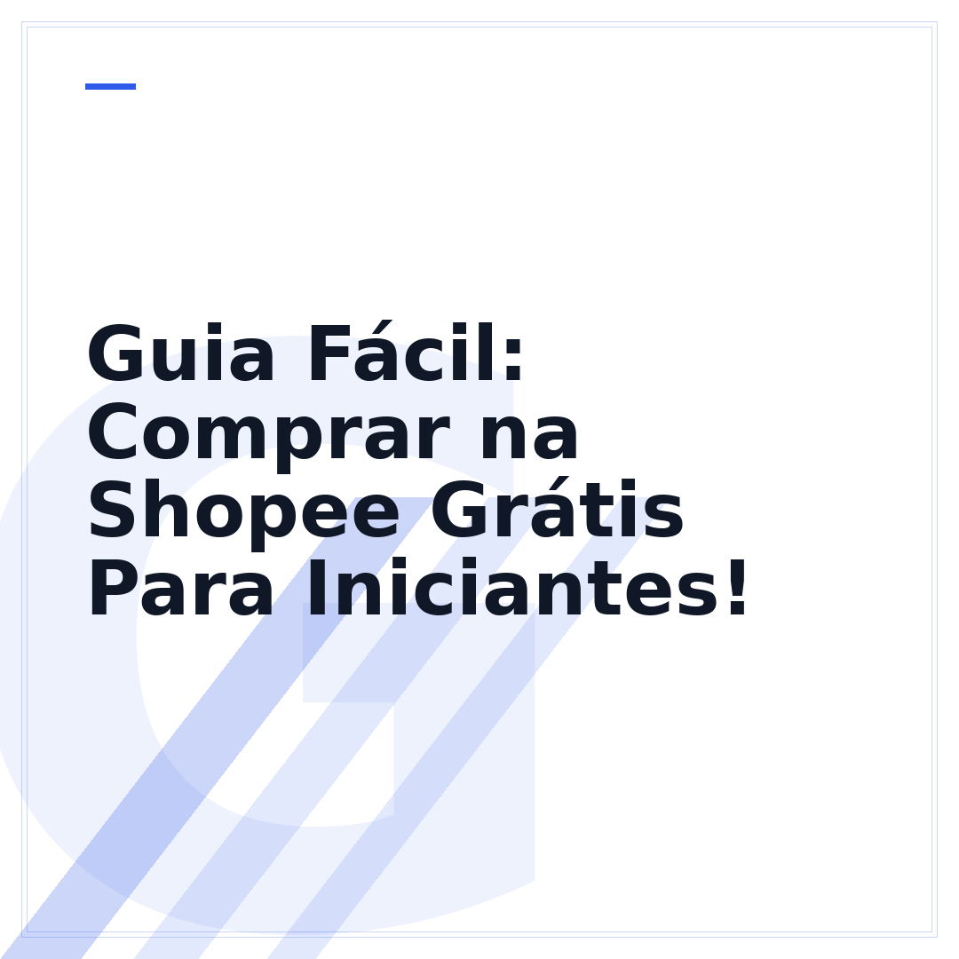 Guia Fácil: Comprar na Shopee Grátis Para Iniciantes!