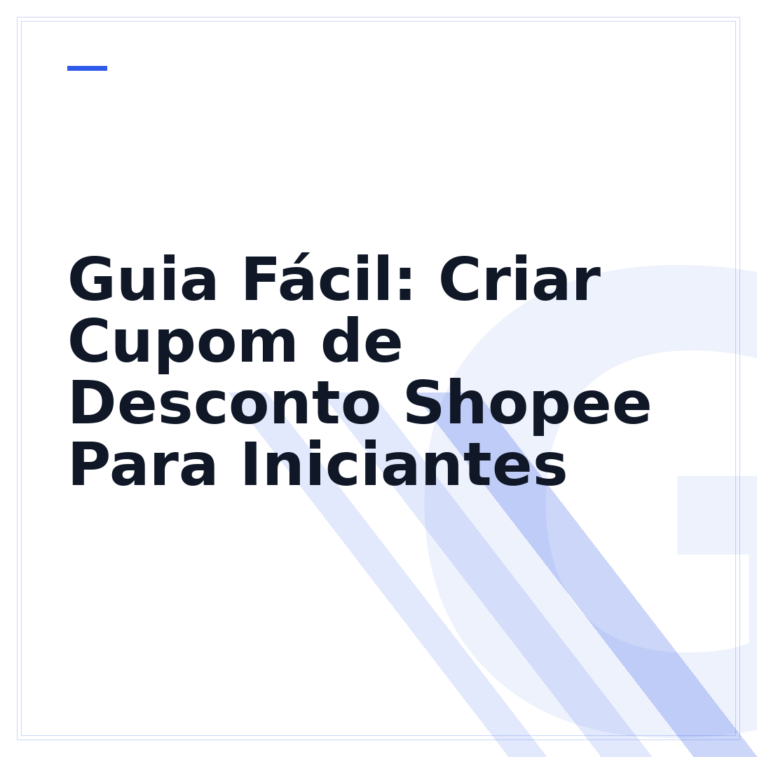 Guia Fácil: Criar Cupom de Desconto Shopee Para Iniciantes