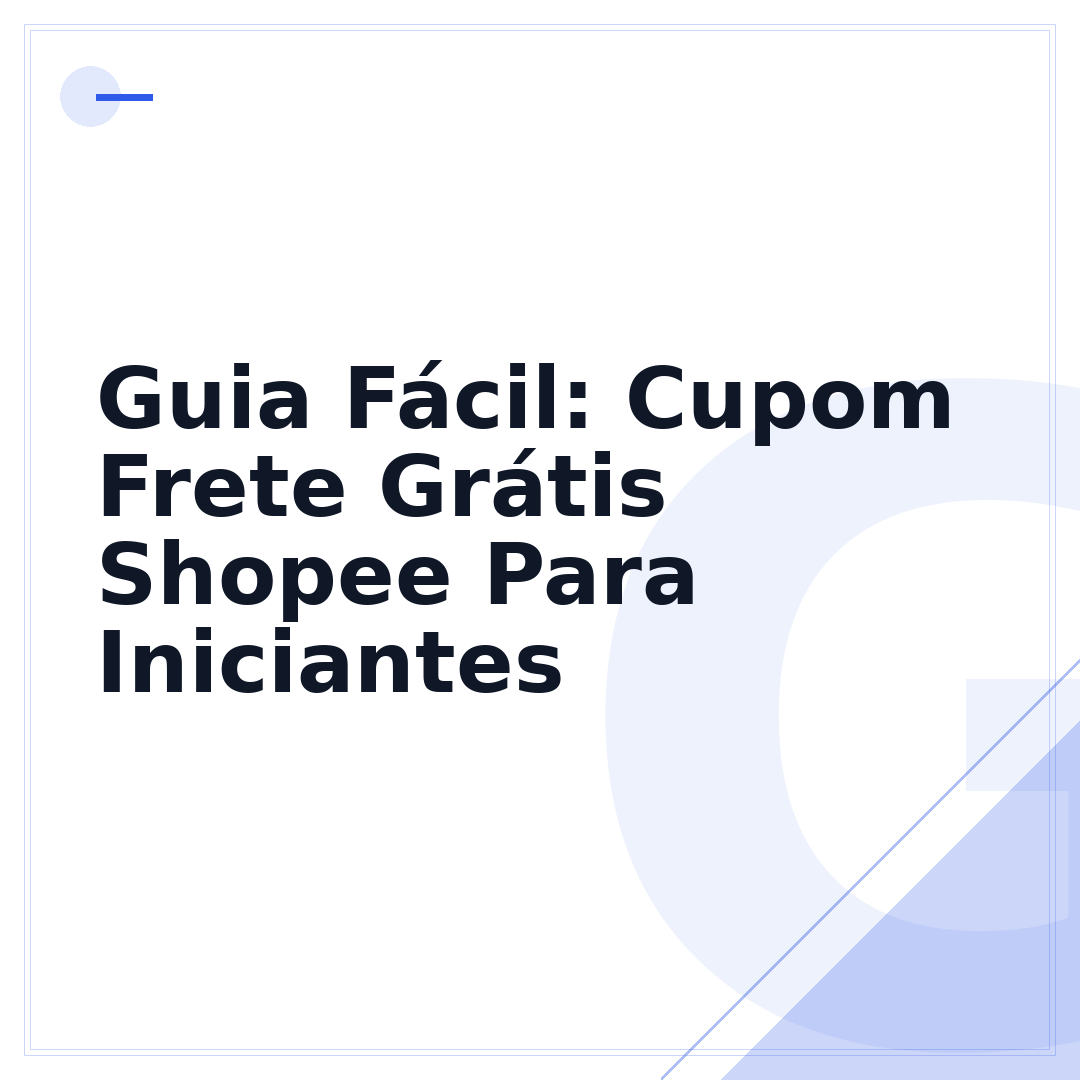 Guia Fácil: Cupom Frete Grátis Shopee Para Iniciantes