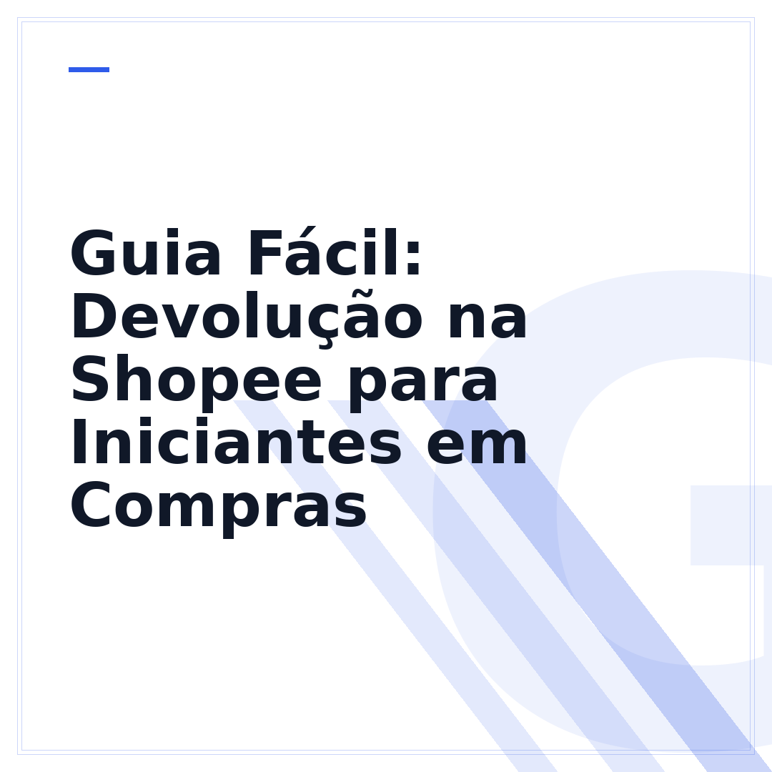 Guia Fácil: Devolução na Shopee para Iniciantes em Compras