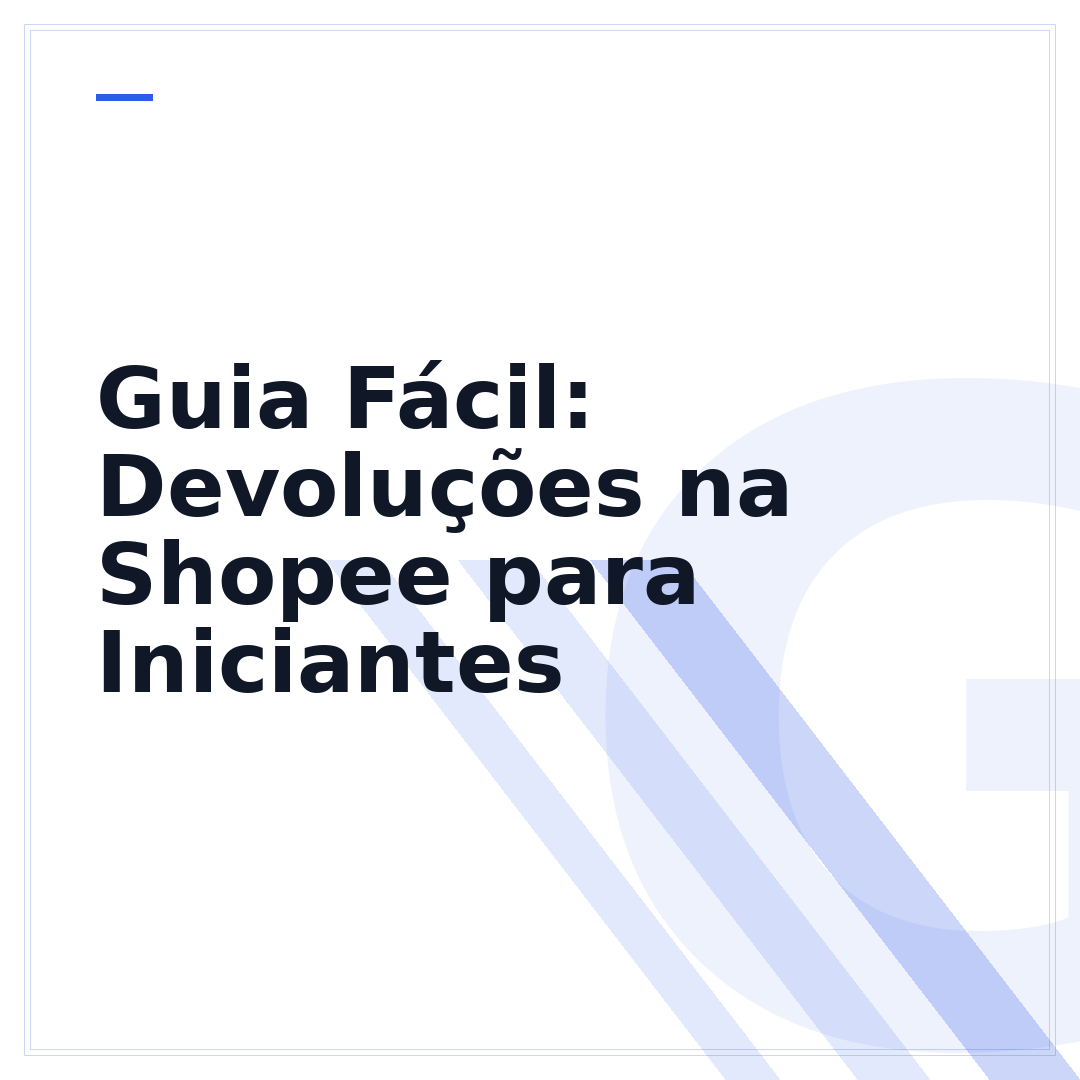Guia Fácil: Devoluções na Shopee para Iniciantes