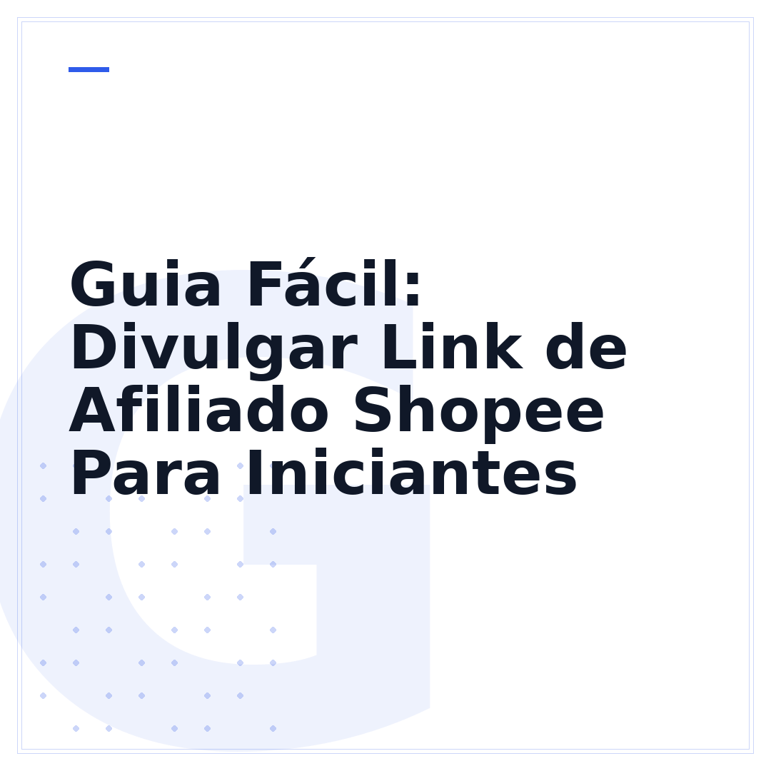 Guia Fácil: Divulgar Link de Afiliado Shopee Para Iniciantes