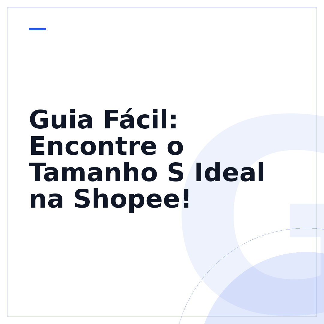 Guia Fácil: Encontre o Tamanho S Ideal na Shopee!