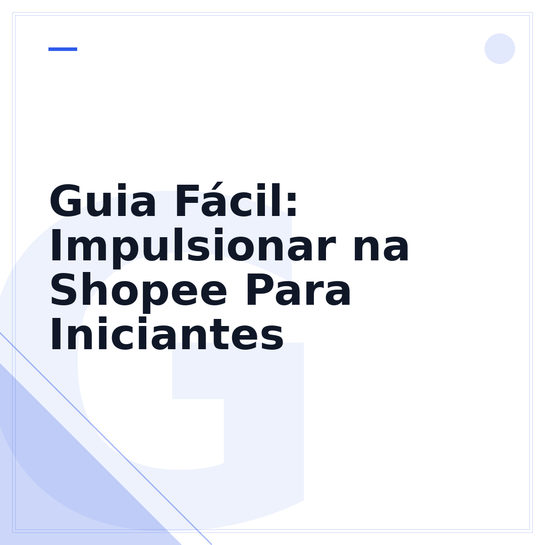 Guia Fácil: Impulsionar na Shopee Para Iniciantes