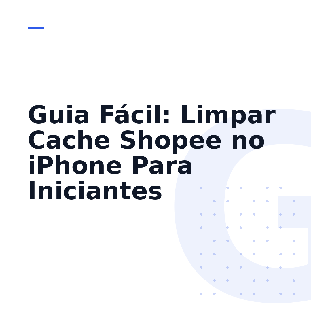 Guia Fácil: Limpar Cache Shopee no iPhone Para Iniciantes