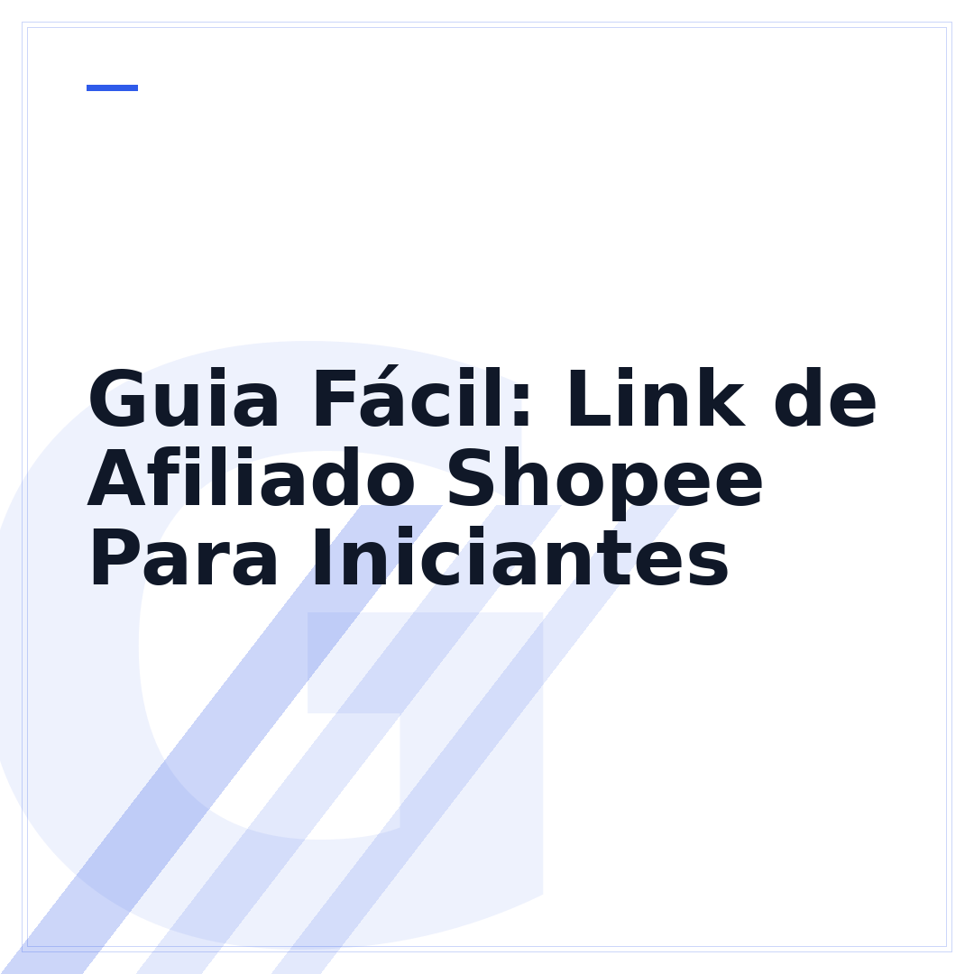 Guia Fácil: Link de Afiliado Shopee Para Iniciantes
