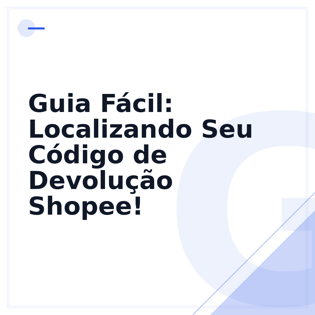 Guia Fácil: Localizando Seu Código de Devolução Shopee!