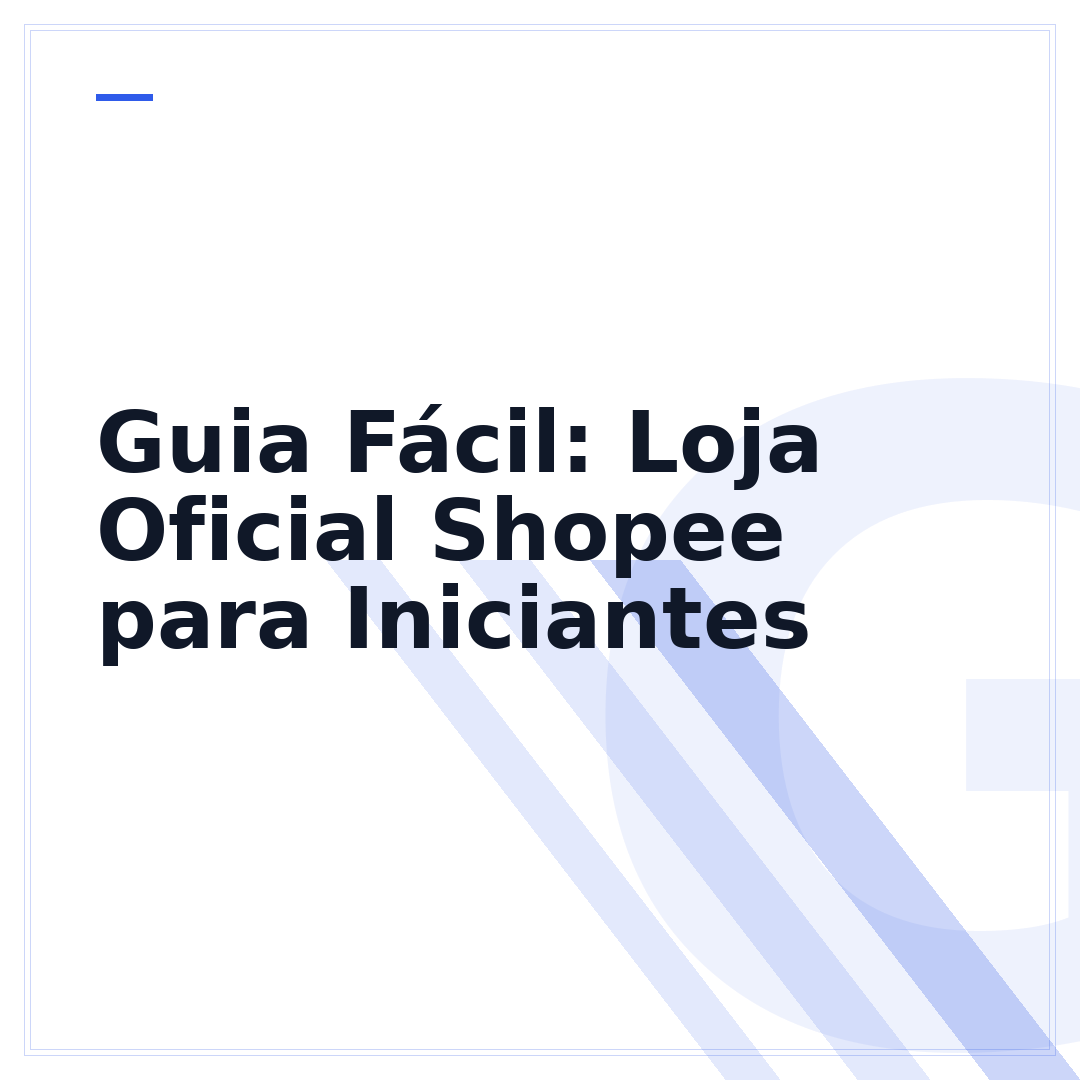 Guia Fácil: Loja Oficial Shopee para Iniciantes