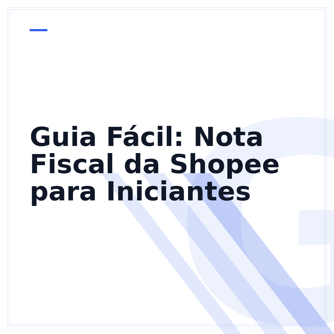 Guia Fácil: Nota Fiscal da Shopee para Iniciantes