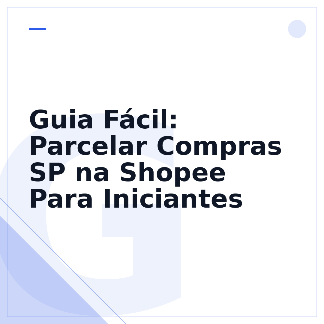 Guia Fácil: Parcelar Compras SP na Shopee Para Iniciantes