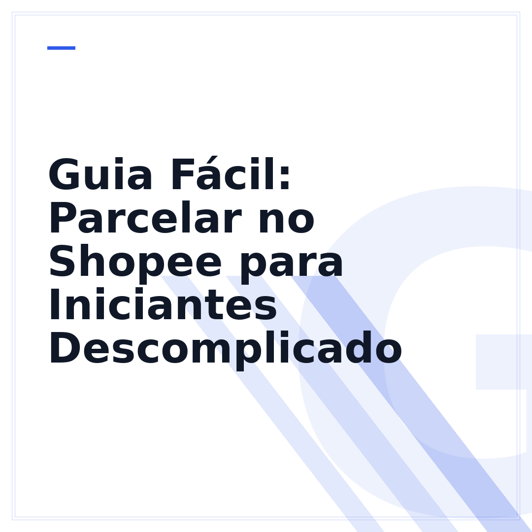 Guia Fácil: Parcelar no Shopee para Iniciantes Descomplicado