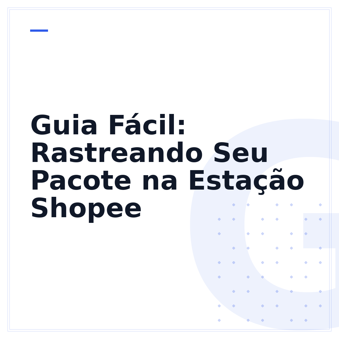 Guia Fácil: Rastreando Seu Pacote na Estação Shopee